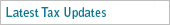 Latest Tax Updates